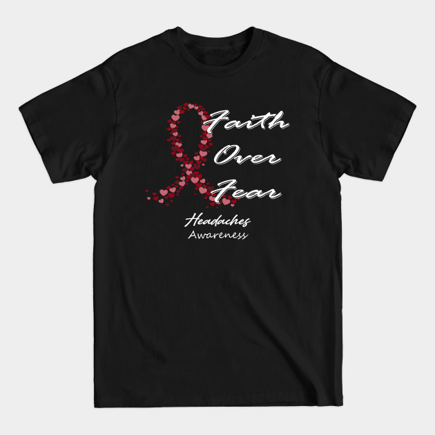 Discover Headaches Awareness Faith Over Fear - In This Family We Fight Together - Headaches Awareness - T-Shirt