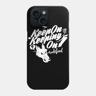 Keeping On Phone Case