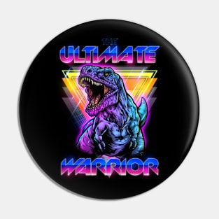 The Ultimate Warrior T Rex Pin