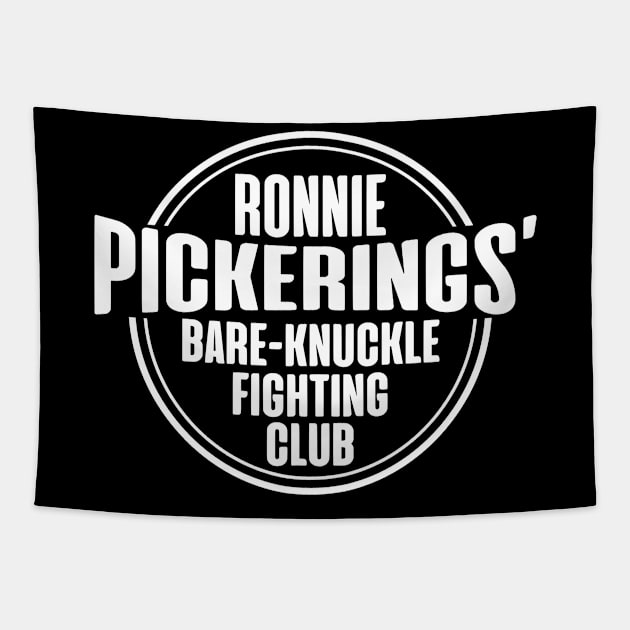 Ronnie Pickering Bare Knuckle Fighting Club Tapestry by zap