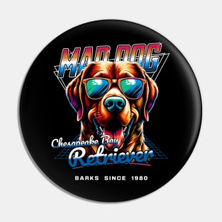 Mad Dog Chesapeake Bay Retriever Dog Pin