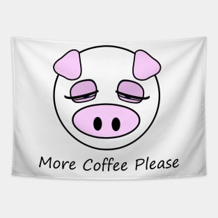 More Coffee Pig Tapestry