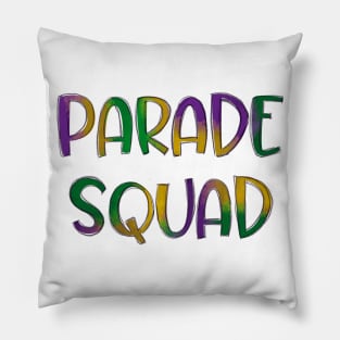 Parade squad Pillow