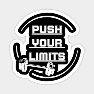 Push your limits Magnet