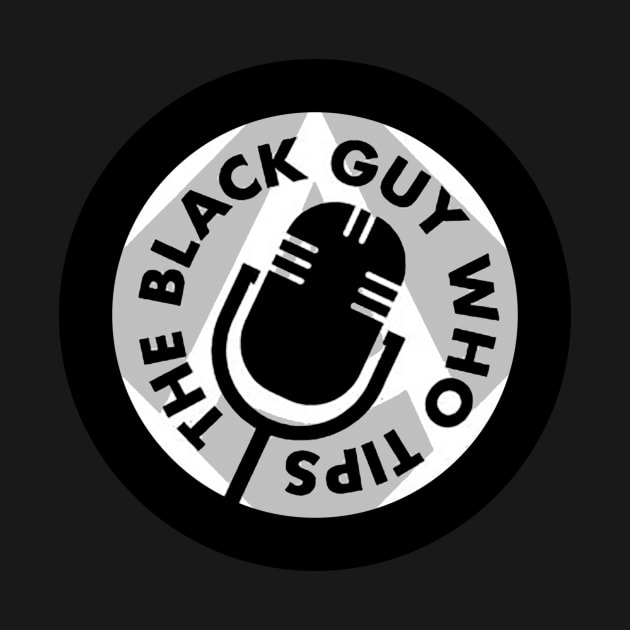 TBGWT Mic Logo by The Black Guy Who Tips Podcast