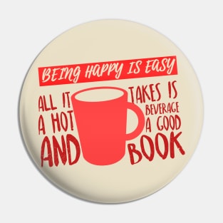 Being Happy is Easy (Hot Beverage & Books) Pin