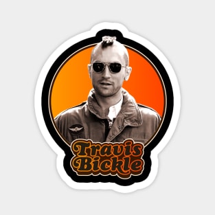 Travis Bickle Taxi Driver Tribute Magnet