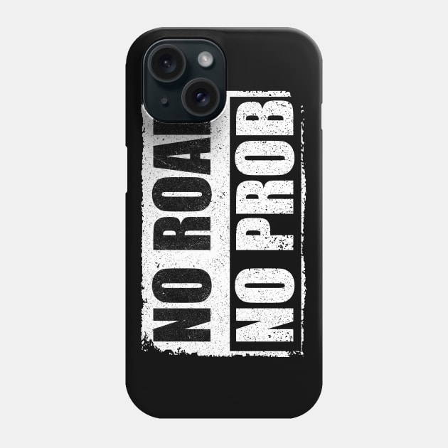 NO PROBLEM Phone Case by WYB 