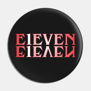 ELEVEN stranger things Pin