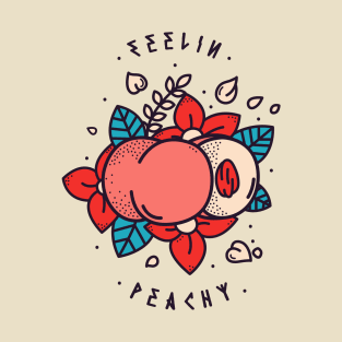 Feelin' Peachy T-Shirt