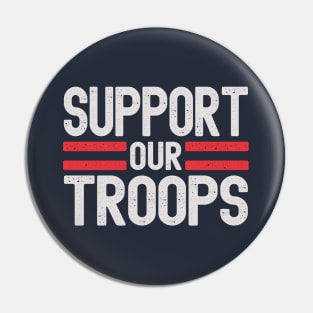 Support Our Troops Pin