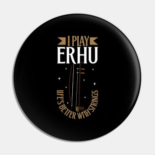 I play Erhu Pin