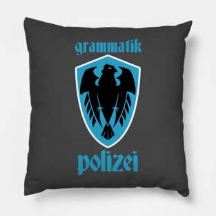 Now Theirs a Shirt Just For You! Funny Tee Shirt for Grammer Police Pillow