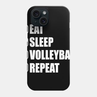 Eat Sleep Volleyball Repeat - Sports Gift Phone Case