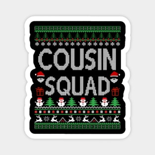 cousin squad - ugly christmas cousin squad Magnet