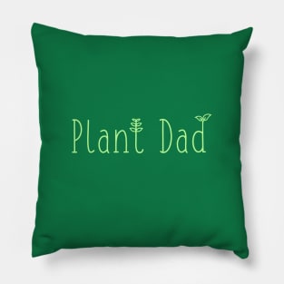 Plant Dad (Light) Pillow