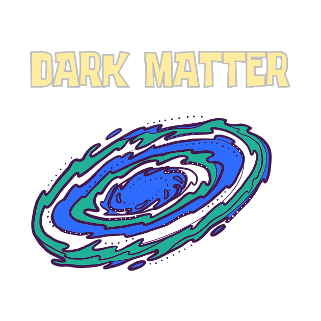 Dark matter by Benjamin Customs