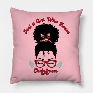 Just a Girl Who Loves Christmas, Black Woman Magic Pillow