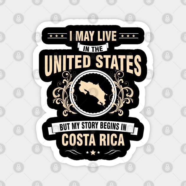 My story begins in Costa Rica. Magnet by Litho