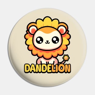 Dandelion! Cute Flower Lion Pun Pin