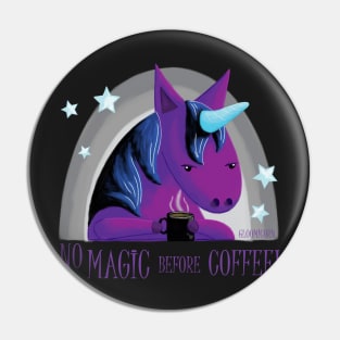 Gloomicorn - No Magic Before Coffee! Pin