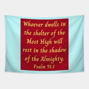 Bible Verse Psalm 91:1 Tapestry