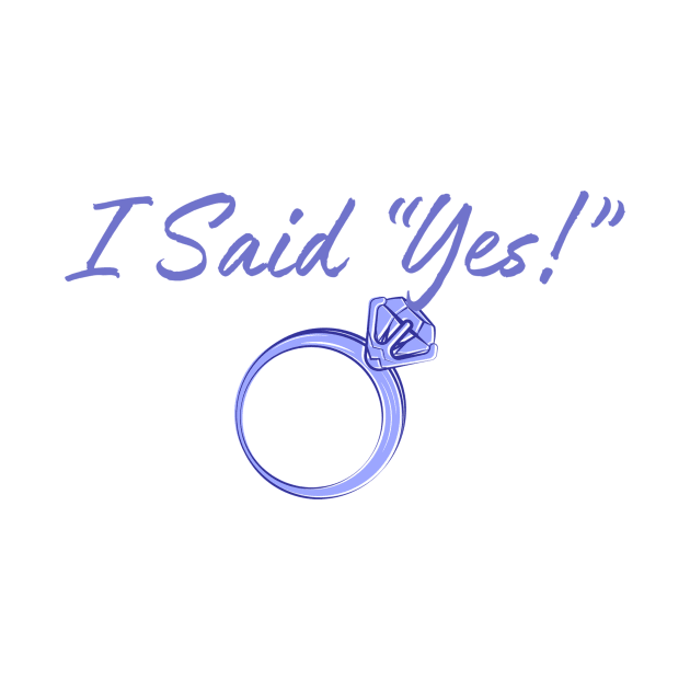 Engagement Announcement Shirt "I Said Yes" - Unique Bride Tee, Memorable Proposal Celebration, Thoughtful Engagement Gift by TeeGeek Boutique