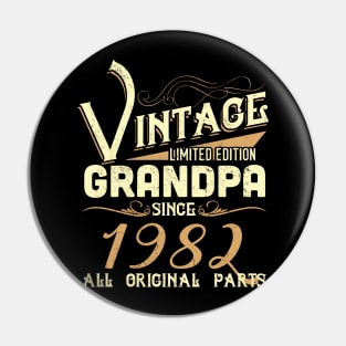 Vintage Grandpa Since 1982 Funny Man Myth Legend Daddy Pin