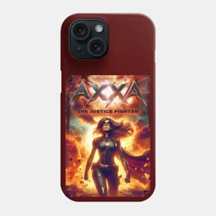 Axxa - The justice fighter Phone Case