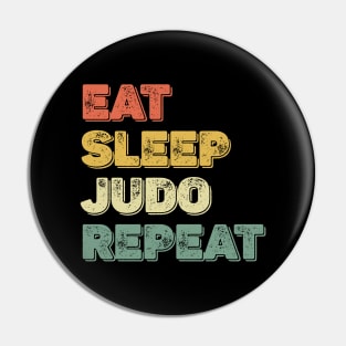 Judo eat sleep repeat Eat Sleep Judo Repeat Essential Pin