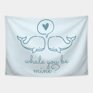 Whale you be mine? Cute Tapestry