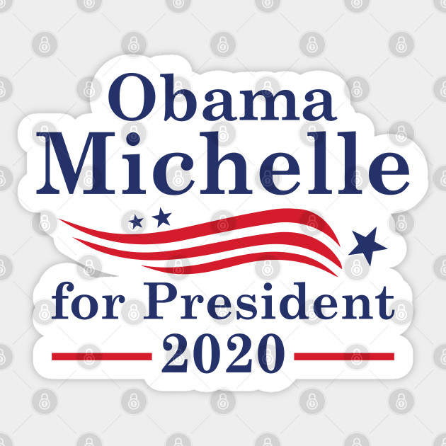Michelle Obama 2020 Michelle Obama 2020 Sticker Teepublic