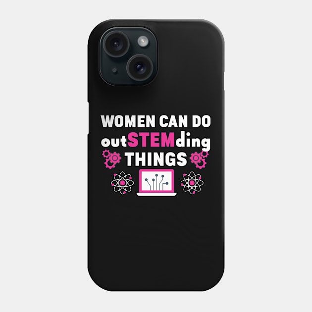 Feminist Women in Science Steminista Steminist Phone Case by IngeniousMerch