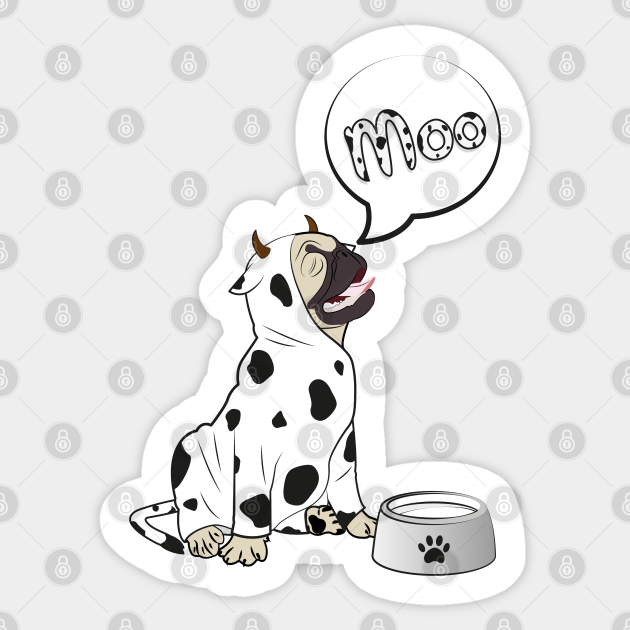 Pug Joking-Funny Pug with moo Sound Pretend a Cow T-Shirt - Petwow - Sticker | TeePublic Pug Joking-Funny Pug with moo Sound Pretend a Cow T-Shirt - Petwow - Sticker | TeePublic