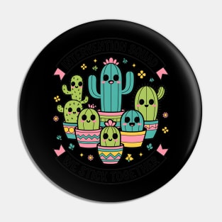 Intervention Squad We Stick Together Cactus RTI Teachers Pin