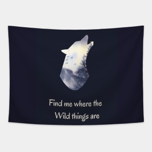 Wildlife nature - Inspirational quote for Nature lovers and travelers 0 Tapestry