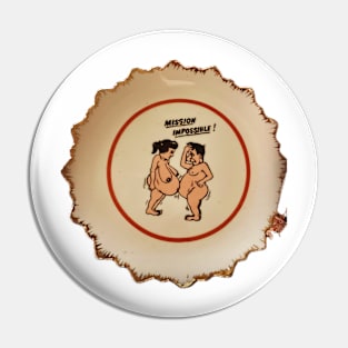 Funny image - mission impossible Pin