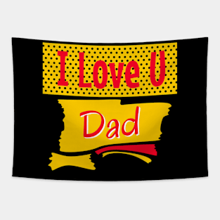 I love you dad Tapestry