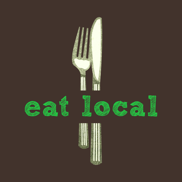 Discover Eat Local Food - Food - T-Shirt