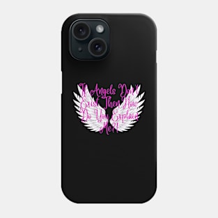 Sarcastic Angel Shirt, "If Angels Don't Exist" Quote Tee, Funny Statement Casual Wear, Unique Humor Gift for Friends Phone Case