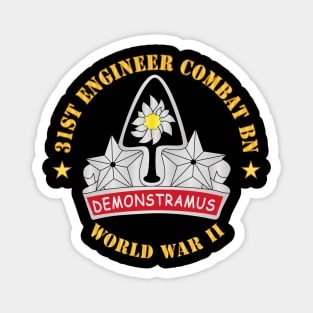 31st Engineer Combat Bn - World War II Magnet
