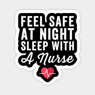 Feel safe at night sleep with a nurse Magnet