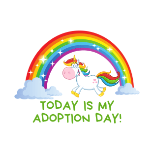 Today is My Adoption Day T-Shirt