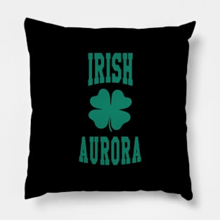 Aurora, Colorado - CO Irish St Patrick's Day Pillow