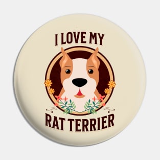 I Love My Rat Terrier Dog Pin