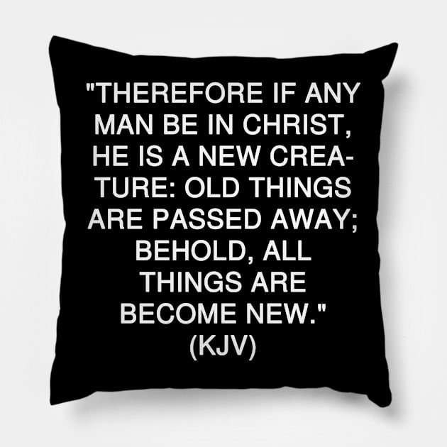 2 Corinthians 5:17 Bible Verse Text Pillow by Holy Bible Verses