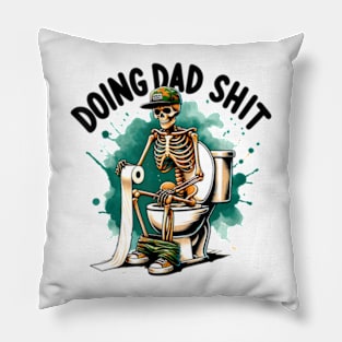 Doing Dad Shit Cool Skeleton Dad Pillow