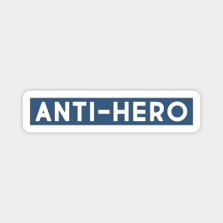 Anti-hero (blue & white) Magnet