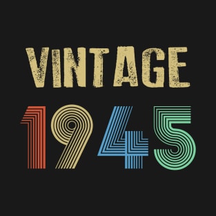 Vintage 1945 Birthday T-Shirt