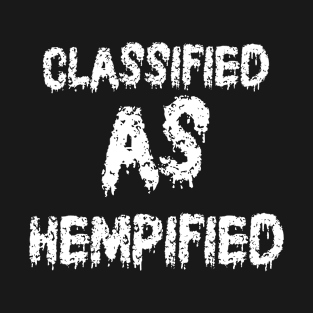 Classified as Hempified T-Shirt